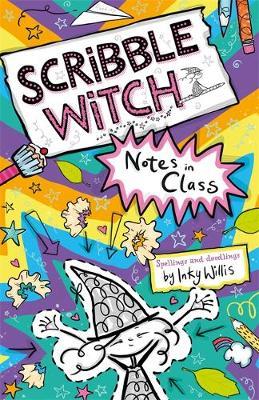 Scribble Witch: Notes in Class: Book 1