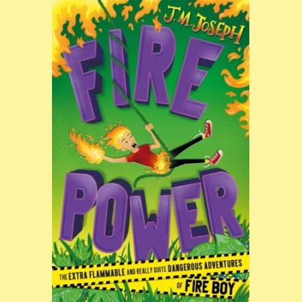 Fire Boy: Fire Power: Book 3