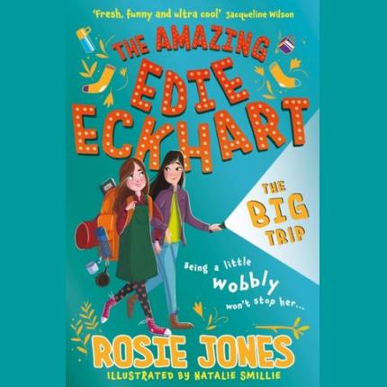 The Amazing Edie Eckhart 2: The Big Trip