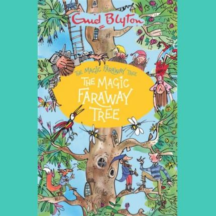 The Magic Faraway Tree: The Magic Faraway Tree: Book 2