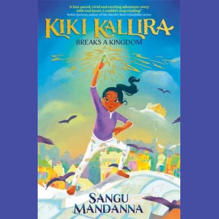 Kiki Kallira Breaks a Kingdom: Book 1