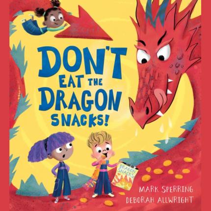 Don’t Eat the Dragon Snacks!