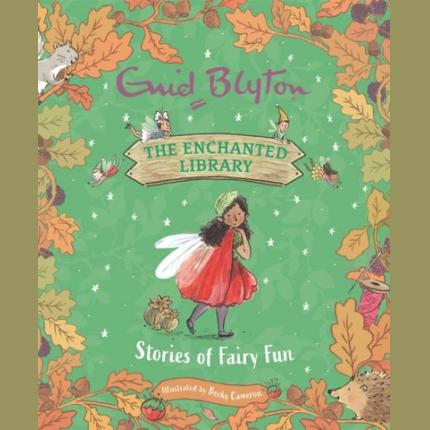 The Enchanted Library: Stories of Fairy Fun
