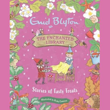The Enchanted Library: Stories of Tasty Treats
