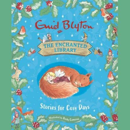 The Enchanted Library: Stories for Cosy Days