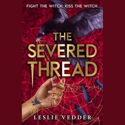 The Bone Spindle: The Severed Thread: Book 2