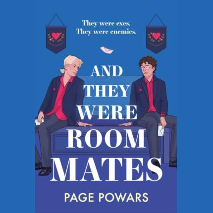 And They Were Roommates: