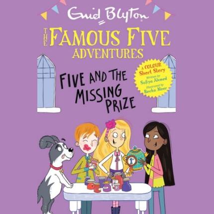 Famous Five Colour Short Stories: Five and the Missing Prize
