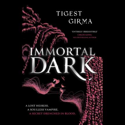 Immortal Dark Trilogy: Immortal Dark