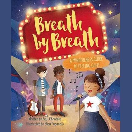 Mindful Me: Breath by Breath: A Mindfulness Guide to Feeling Calm