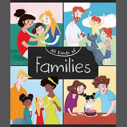 All Kinds of: Families