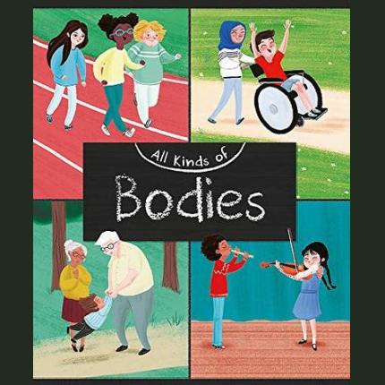 All Kinds of: Bodies