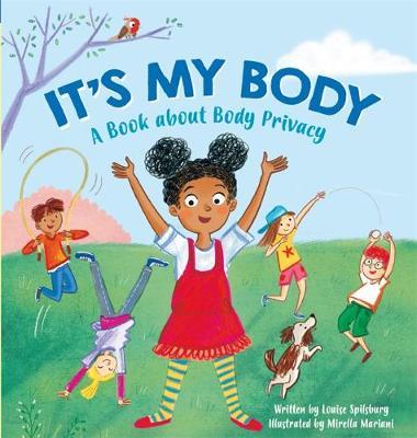 It’s My Body: A Book about Body Privacy for Young Children