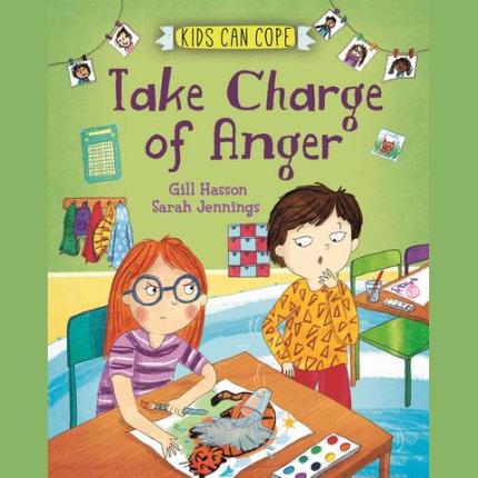 Kids Can Cope: Take Charge of Anger