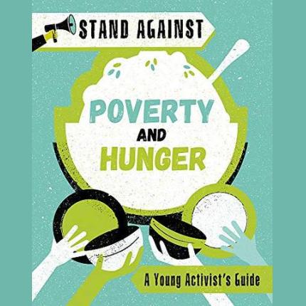 Stand Against: Poverty and Hunger