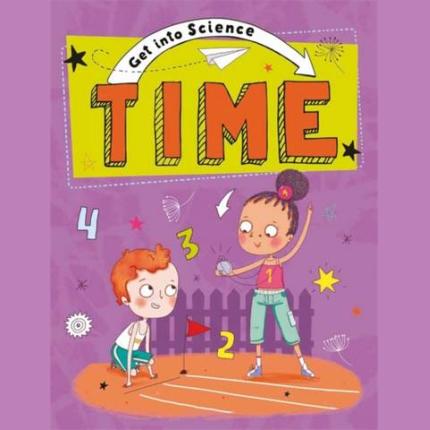 Get Into Science: Time