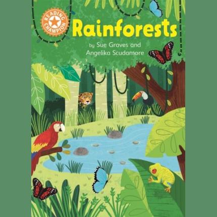 Reading Champion: Rainforests: Independent Reading Orange 6 Non-fiction