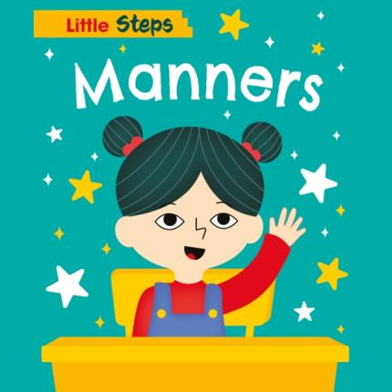 Little Steps: Manners