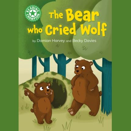 Reading Champion: The Bear who Cried Wolf
