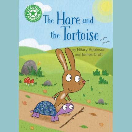Reading Champion: The Hare and the Tortoise: Independent Reading Green 5