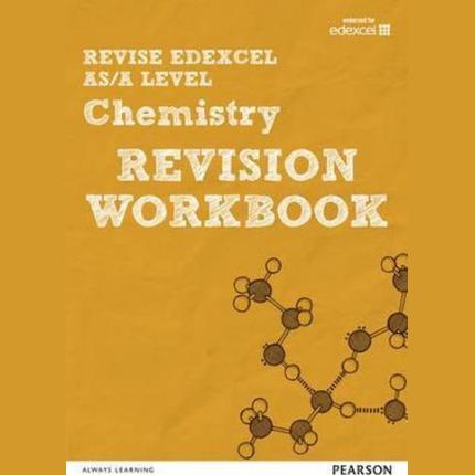 Pearson REVISE Edexcel AS/A Level Chemistry Revision Workbook – 2025 and 2026 exams