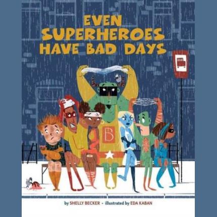 Even Superheroes Have Bad Days