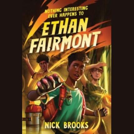 Nothing Interesting Ever Happens to Ethan Fairmont