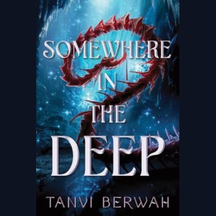 Somewhere in the Deep