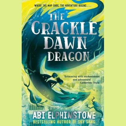 The Unmapped Chronicles 3: The Crackledawn Dragon