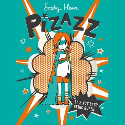 Pizazz: The super awesome new superhero series!