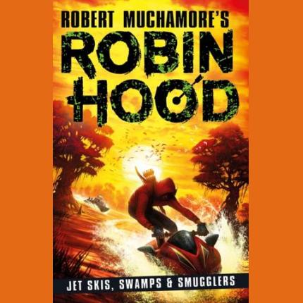 Robin Hood 3: Jet Skis, Swamps & Smugglers