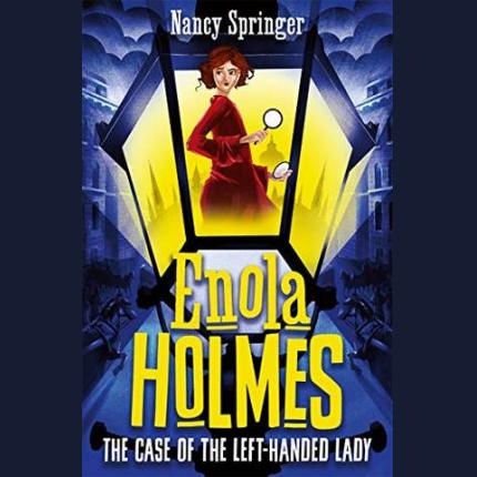 Enola Holmes 2: The Case of the Left-Handed Lady