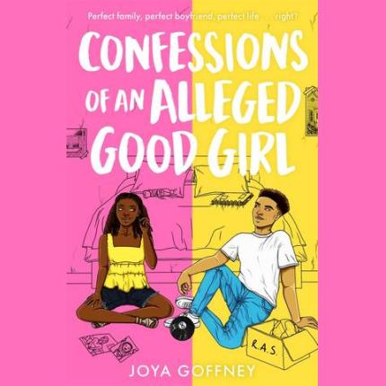 Confessions of an Alleged Good Girl
