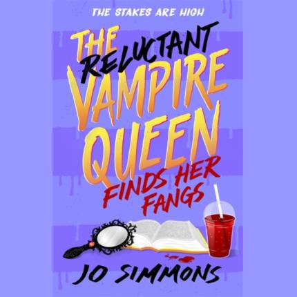 The Reluctant Vampire Queen Finds Her Fangs