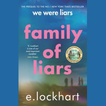 Family of Liars: The Prequel to We Were Liars