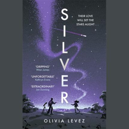 Silver: A cosmic love story for the ages . . .