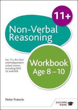 Non-Verbal Reasoning Workbook Age 8-10: For 11+, pre-test and independent school exams including CEM, GL and ISEB