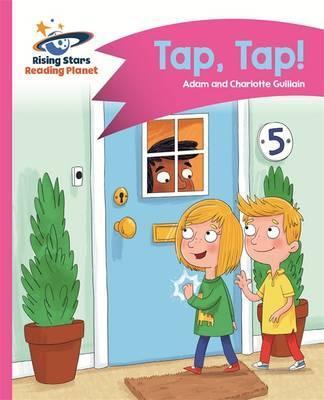 Reading Planet – Tap, Tap! – Pink A: Comet Street Kids