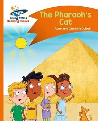 Reading Planet – The Pharaoh’s Cat – Orange: Comet Street Kids