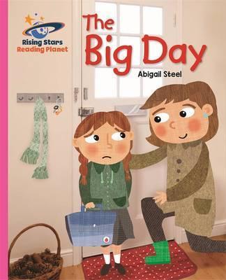 Reading Planet – The Big Day – Pink B: Galaxy