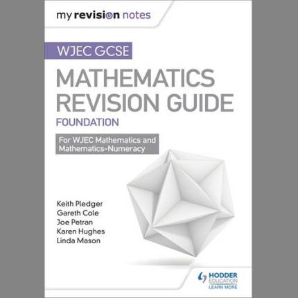 WJEC GCSE Maths Foundation: Mastering Mathematics Revision Guide