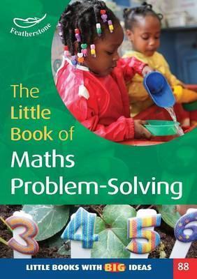 The Little Book of Maths Problem-Solving