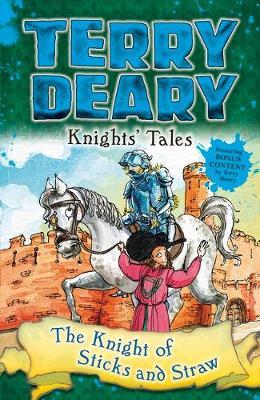 Knights’ Tales: The Knight of Sticks and Straw