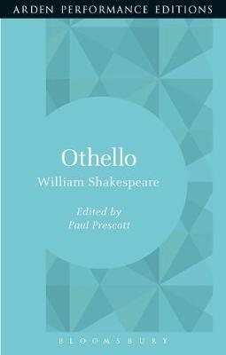 Othello: Arden Performance Editions