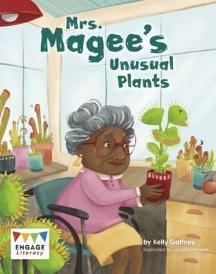 Engage Literacy: Mrs Magee’s Unusual Plants