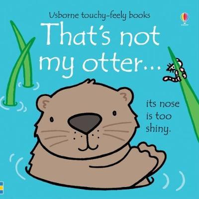 That’s not my otter…