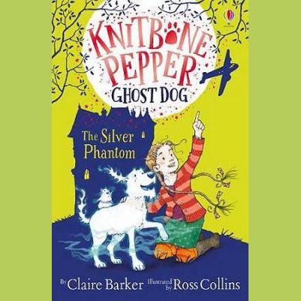 Knitbone Pepper and the Silver Phantom