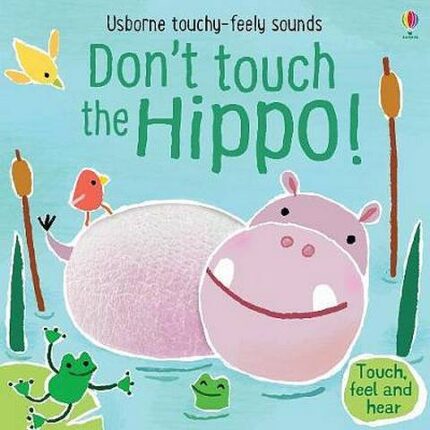 Don’t Tickle the Hippo!