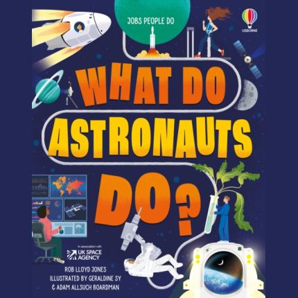 What Do Astronauts Do?