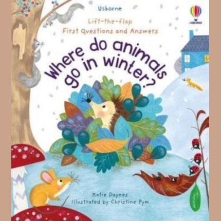 First Questions and Answers: Where Do Animals Go in Winter?
